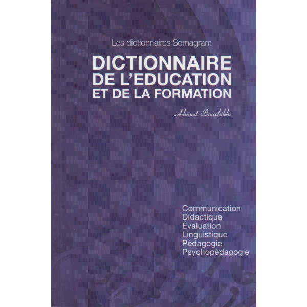 Dictionnaire de l'éducation et de la formatio