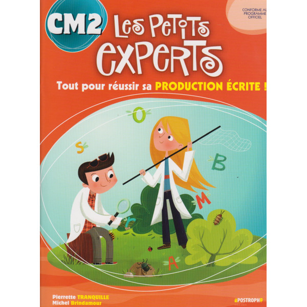 Les petits experts production écrite CM2
