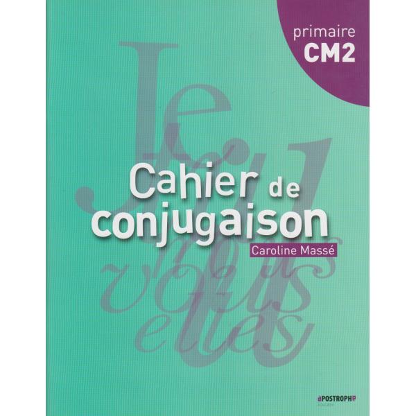 Cahier de conjugaison CM2 