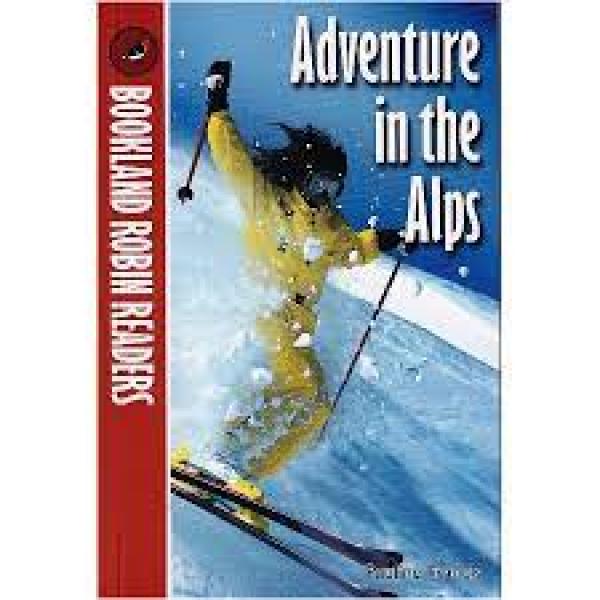 Adventure in the Alps +CD -Bookland Robin Readers