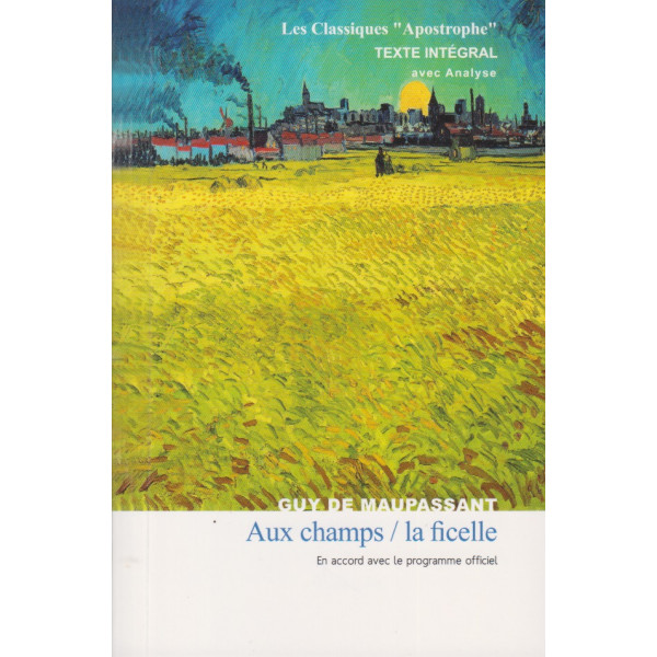 Aux champs La ficelle -Les classiques Apostrophe