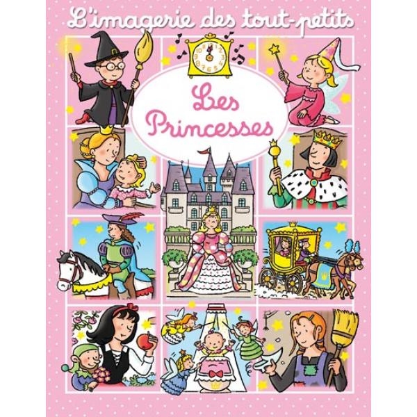 Les princesses -L'imagerie des tout-petits