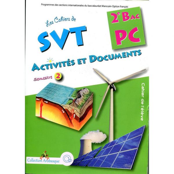 Arobasque les cahiers de SVT 2 bac activ et doc T2 PC