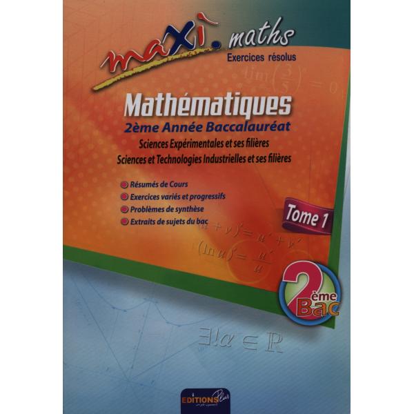 Maxi maths 2Bac SX-S.Techno T1 2023