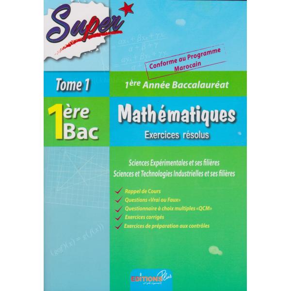 Super Maths 1 Bac SX-S.Techno T1 Exer