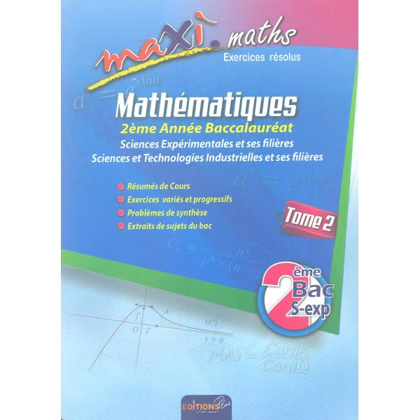 Maxi maths 2Bac SX-S.Techno T2