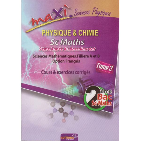 Maxi physique chimie 2Bac SM T2