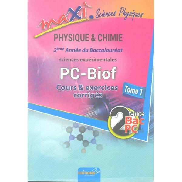 Maxi physique chimie 2Bac PC T1