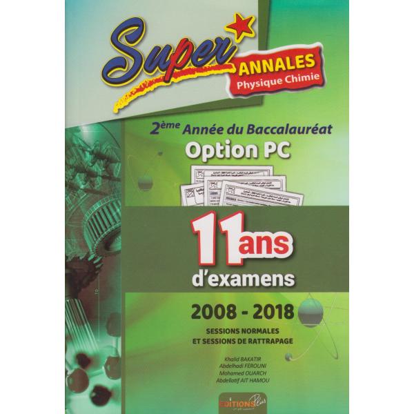 Super ANNALES 2 bac Option PC