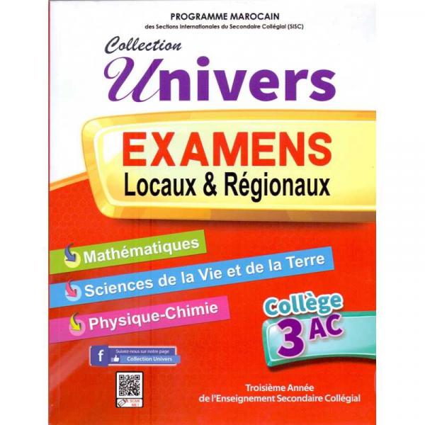 Univers Maths SVT PC 3 AC examens locaux et régionaux