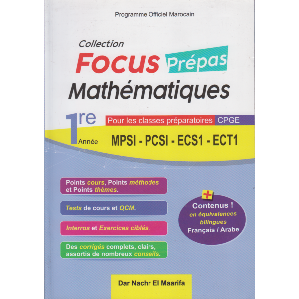 Focus prépas mathématiques 1er MPSI-PCSI-ECS1-ECT1