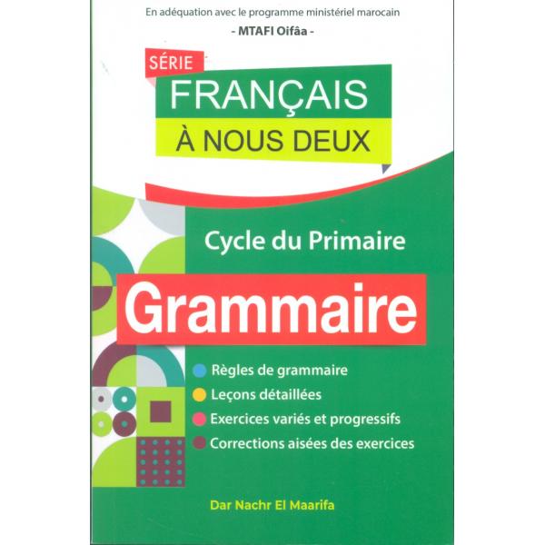 Français à nous deux primaire -Grammaire