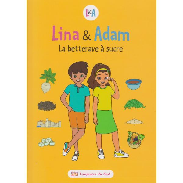 Lina et Adam La betterave à sucre