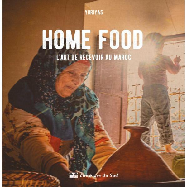 Hom food l'art de recevoir au Maroc