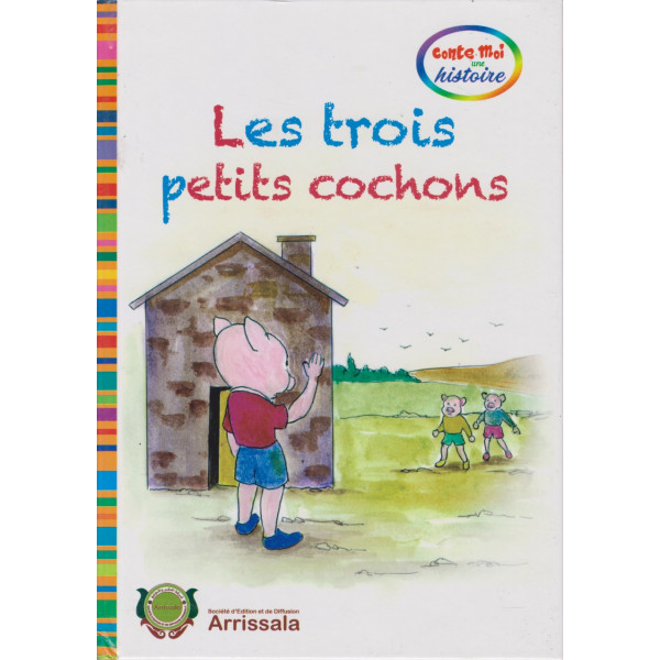 Les trois petits cochons -Conte-moi une histoire
