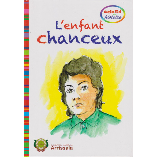 Conte moi une histoire -L’enfant chanceux