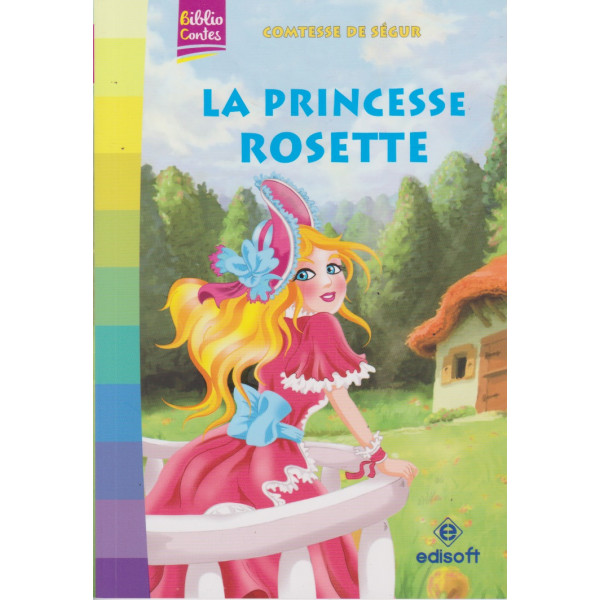 La princesse rosette -Biblio contes