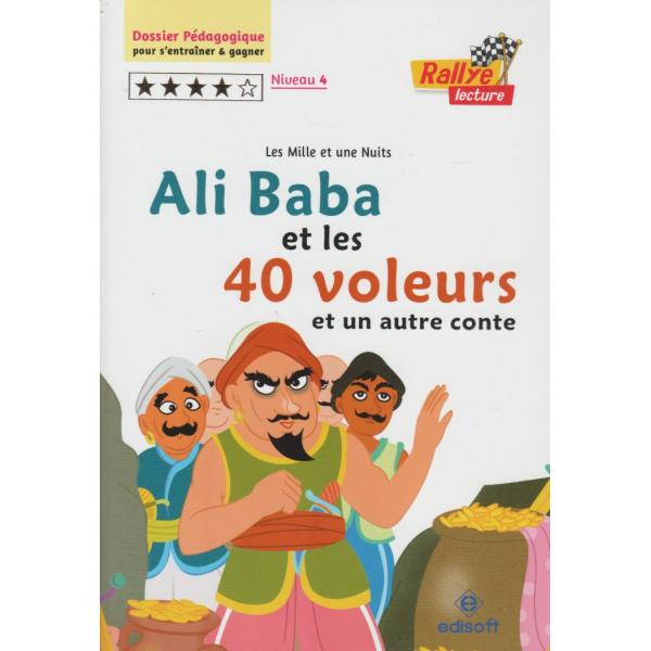 Ali Baba et les 40 voleurs N4 -Rallye lecture