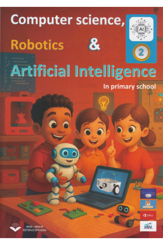Computer science, Robotics and Artificial Intelligence in primary school - Level 2 Computer science, Robotics and Artificial Intelligence in primary school - Level 2