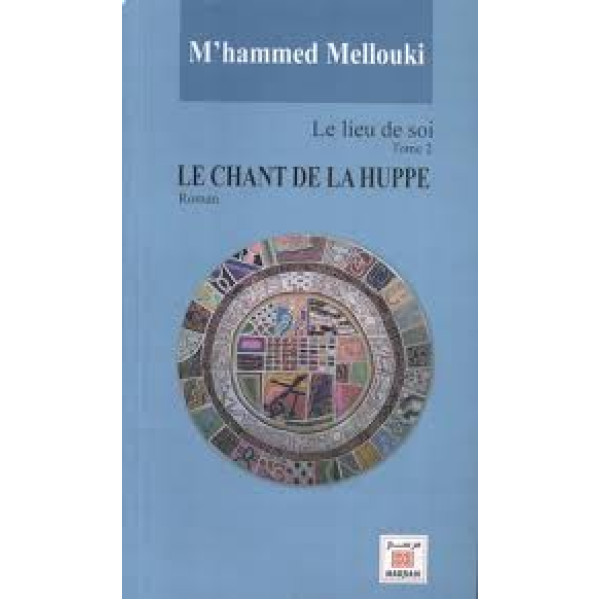 Le lieu de soi T2 Le chant de la huppe
