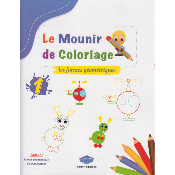 Le Mounir de coloriage 1 -Les formes geometriques