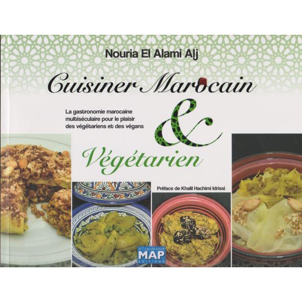 Cuisiner marocain et végétarien