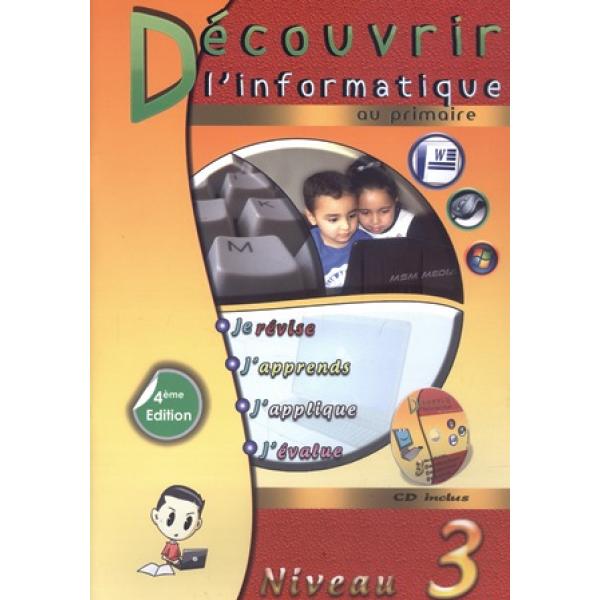 Découvrir l'informatique N3 +CD 2012