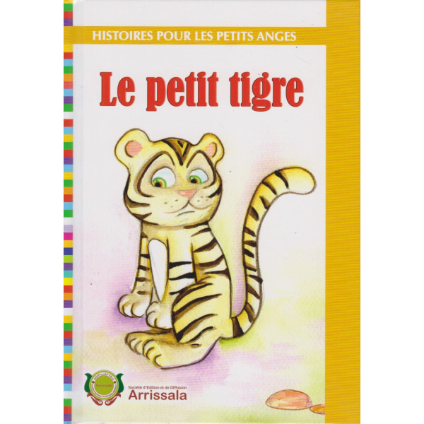 Le petit tigre -histoires pour les petits anges