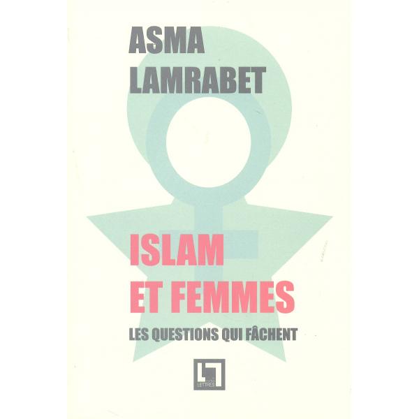 Islam et femmes -Les questions qui fâchent 4éd