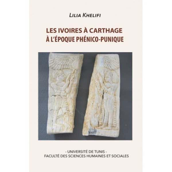 Les ivoires à Carthage à l'époque phénico-punique