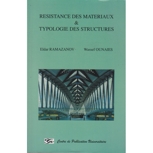 Résistance des materiaux et typologie des structures