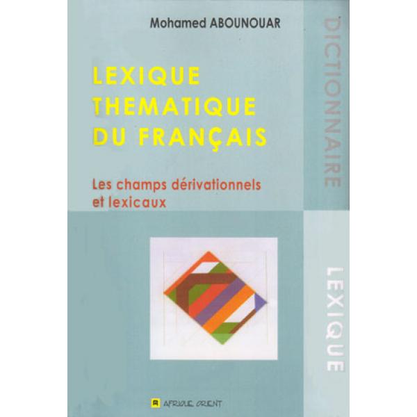 Lexique thematique du français