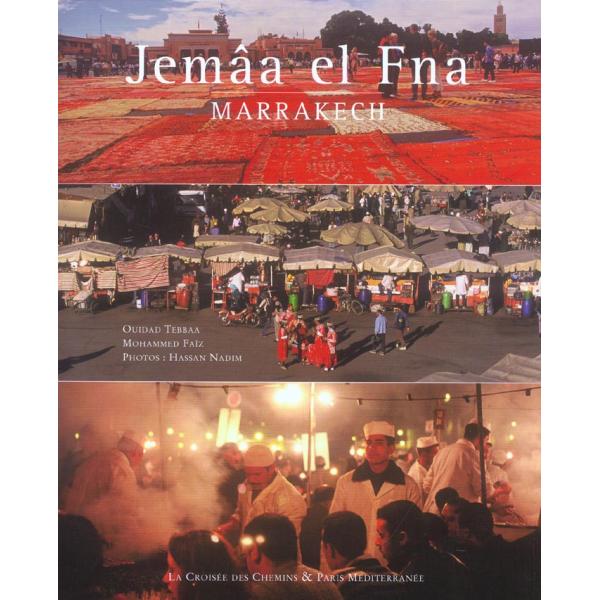 Jemâa el Fna Marrakech