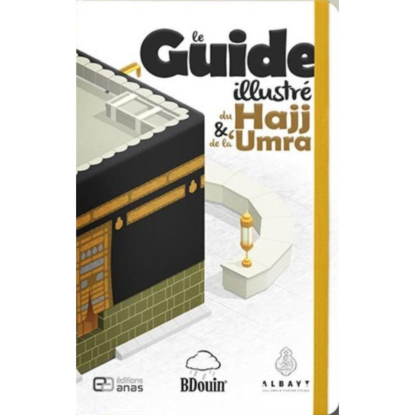 Le Guide illustré du Hajj et de la 'Umra