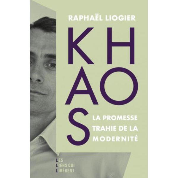 Khaos -La promesse trahie de la modernité