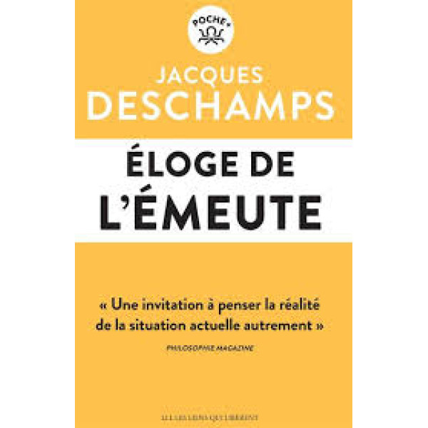 Eloge de l'émeute