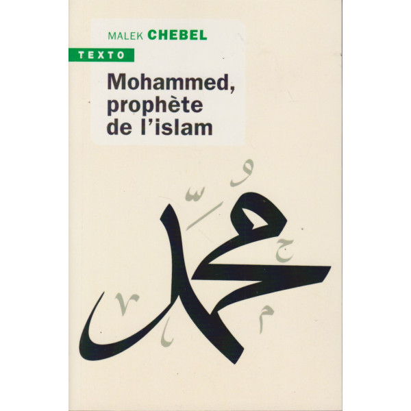 Mohammed prophète de l'Islam