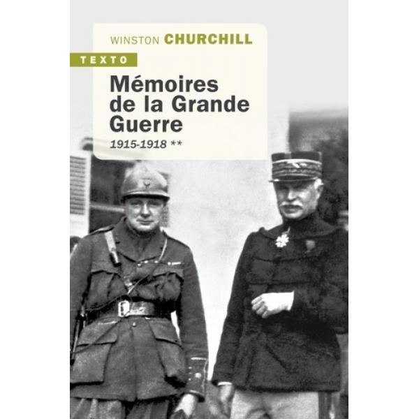 Mémoires de la grande guerre T2 1915-1918