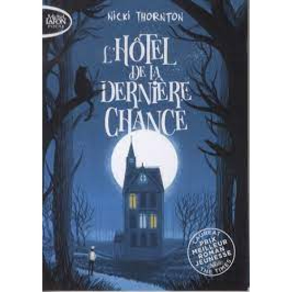 L'hôtel de la dernière chance