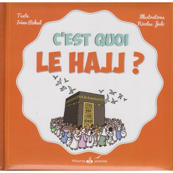 C'est quoi le hajj