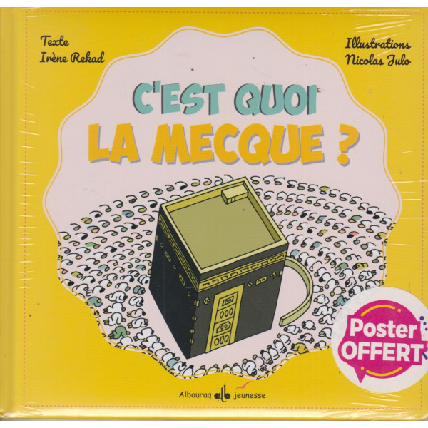 C'est quoi la Mecque ?