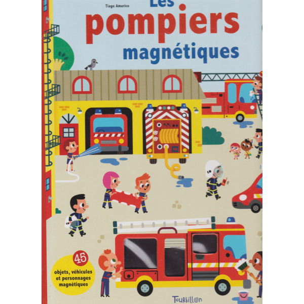 Les pompiers magnétiques