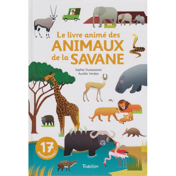 Le livre animé des animaux de la savane