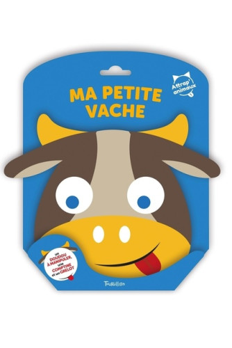 Attrap'animaux - Ma petite vache Attrap'animaux - Ma petite vache