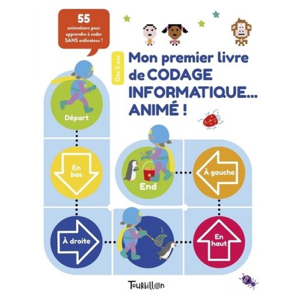 Mon premier livre de codage informatique animé dès 5 ans