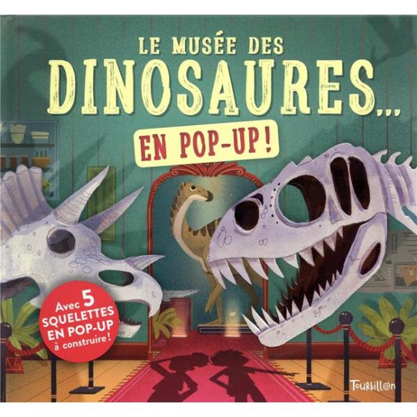 Le musée des dinosaures... en pop up !