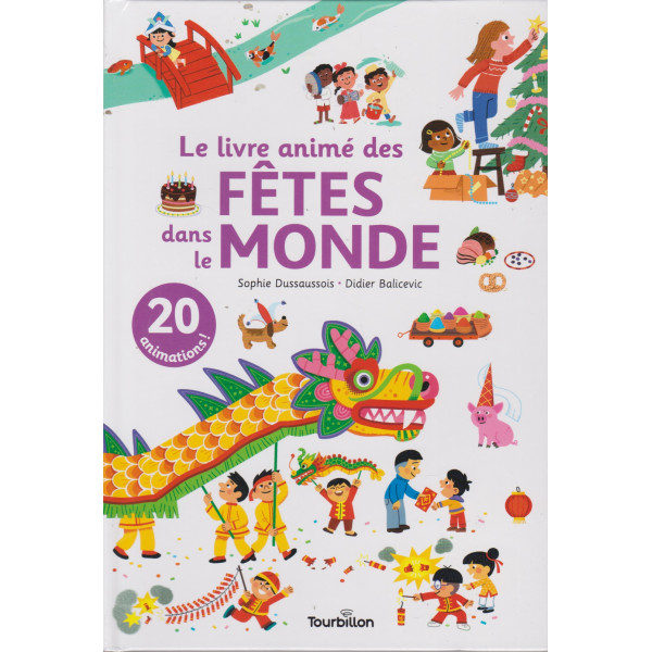 Le livre animé des fêtes dans le monde 