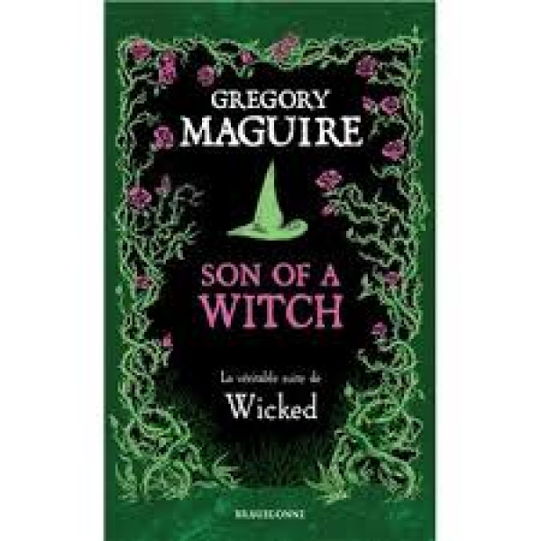 Wicked Son of a Witch la Véritable Suite de Wicked