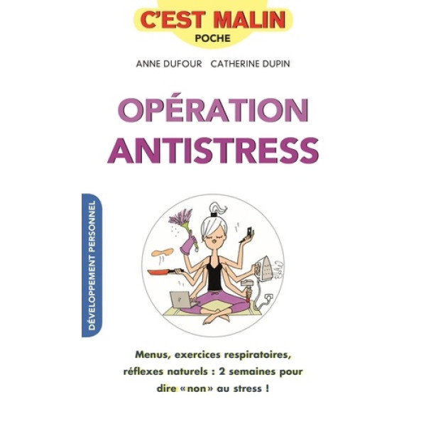 Opération antistress -C'est malin