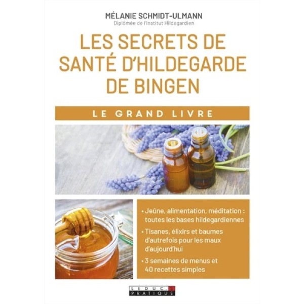 Le grand livre des secrets de santé d'Hildegarde de Bingen